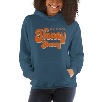 Be Cool Honey Bunny Unisex Hoodie Sweatshirt