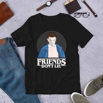 Eleven Stranger Things T Shirt Friend Don't Lie Quote