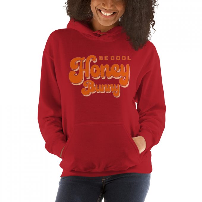 Be Cool Honey Bunny Unisex Hoodie Sweatshirt