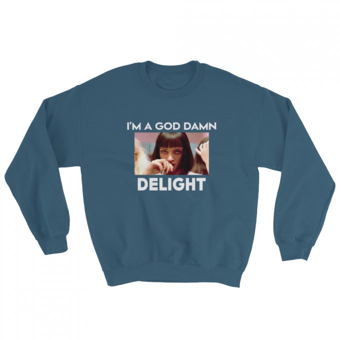 Mia Wallace Pulp Fiction Goddamned Delight Sweatshirt