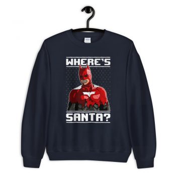 Where's Santa Ugly Unisex Sweatshirt