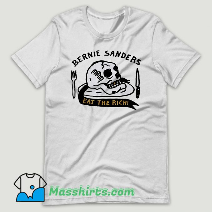 Bernie Sanders Eat The Rich T Shirt Design