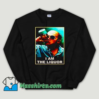 Cheap John Dunsworth I Am The Liquor Unisex Sweatshirt