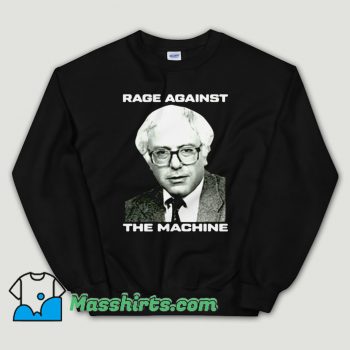 Cheap Rage Against Bernie Sanders 2020 Democrat Unisex Sweatshirt