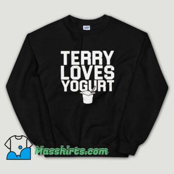 Cheap Terry Loves Yogurt Brooklyn 99 Unisex Sweatshirt