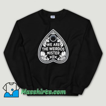 Cheap We Are The Weirdos Ouija Unisex Sweatshirt