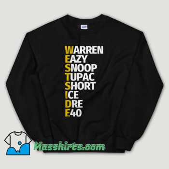 Cheap Westside Rap Tupac Dre E40 Snoop Unisex Sweatshirt