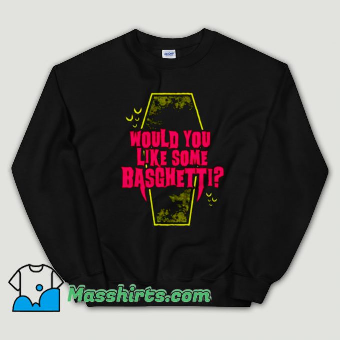 Cheap Would You Like Some Basghetti Unisex Sweatshirt