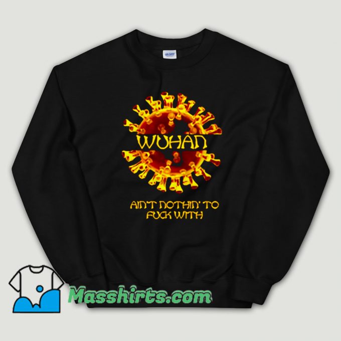 Cheap Wu Tang Wuhan Coronavirus Unisex Sweatshirt