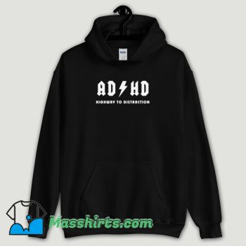 Cool ADHD Highway Distraction Hoodie Streetwear
