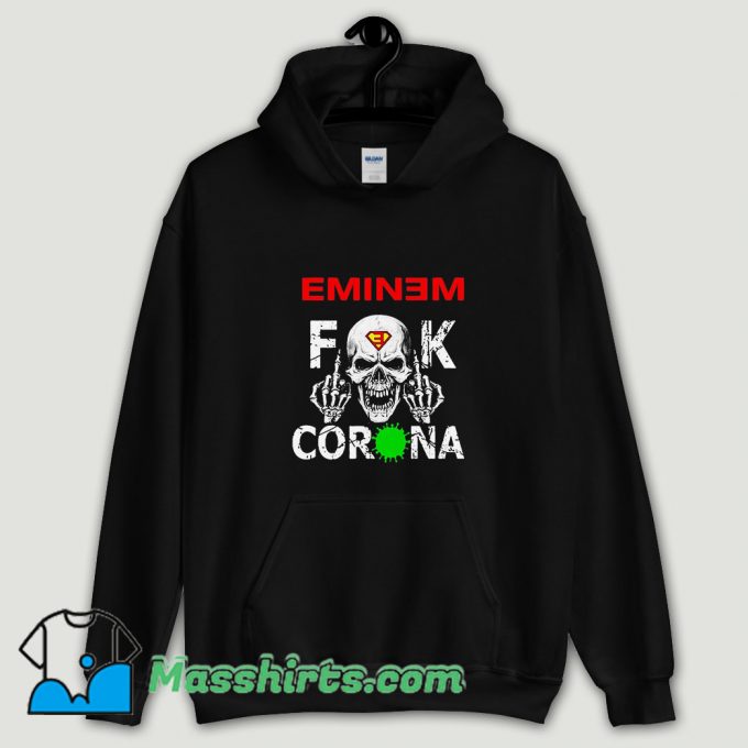 Cool Eminem Skull Fuck Corona Hoodie Streetwear