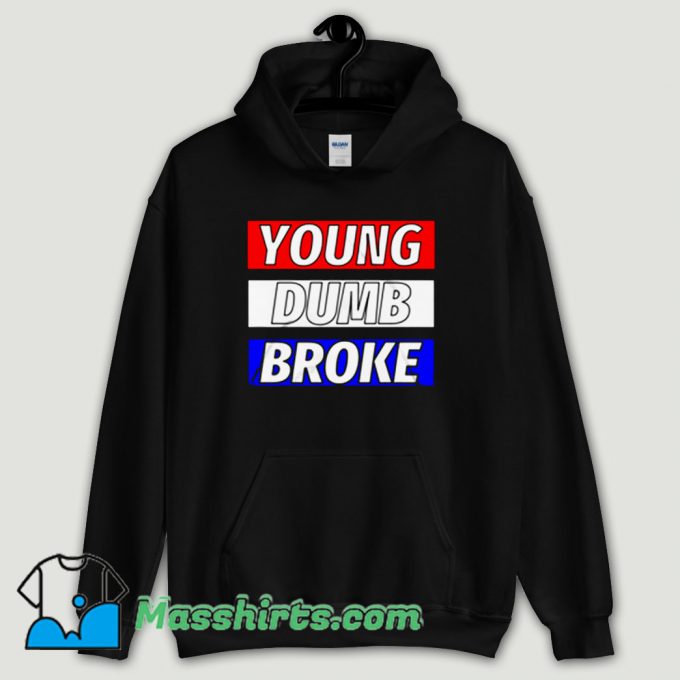 Cool Khalid Young Dumb Broke Hoodie Streetwear