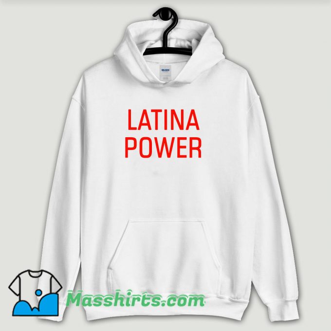 Cool Latina Power Hoodie Streetwear