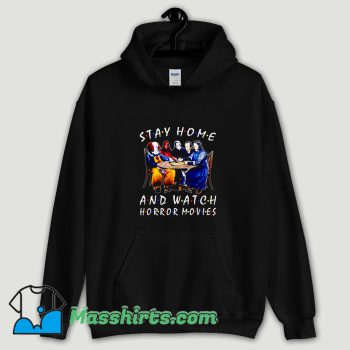 Cool Stephen King Is Still Underrated Stay Home And Watch Horror Movies Hoodie Streetwear