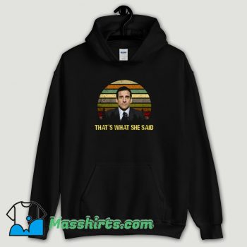 Cool The Office Michael Scott Thats What She Said Hoodie Streetwear