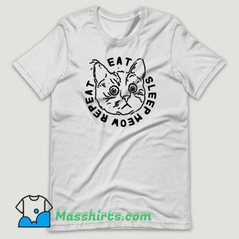 Eat Sleep Meow Repeat T Shirt Design