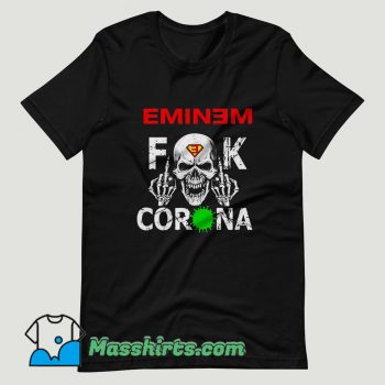 Eminem Skull Fuck Corona T Shirt Design