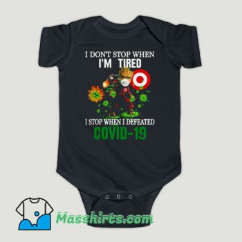 Funny Baby Groot Target I Don’t Stop Covid 19 When I’m Tired Baby Onesie