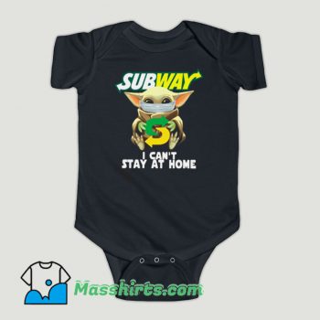Funny Baby Yoda Subway I Cant Stay at Home Baby Onesie
