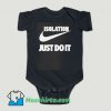 Funny Isolation Just Do It Baby Onesie