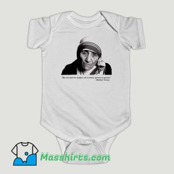 Funny Mother Teresa Quote Baby Onesie