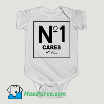Funny No 1 Cares At All Baby Onesie