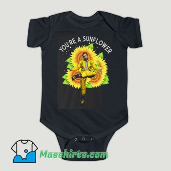 Funny Post Malone You’re a Sunflower Baby Onesie