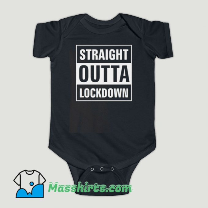 Funny Straight Outta Lockdown Baby Onesie