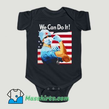 Funny Strong Nurse America We Can Do It Baby Onesie