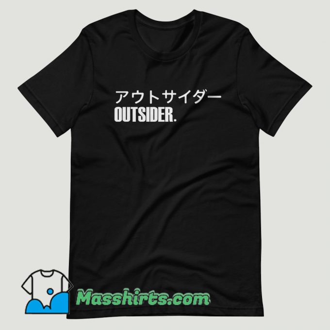 Outsider Japanese T Shirt Design