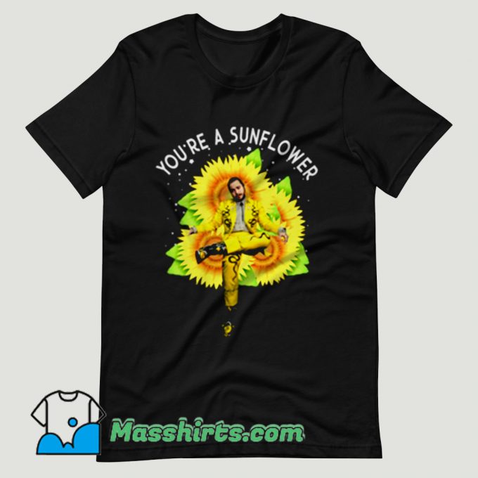 Post Malone You’re a Sunflower T Shirt Design