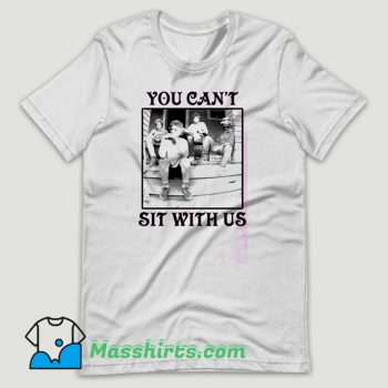 The Golden Girls You Can’t Sit With Us T Shirt Design