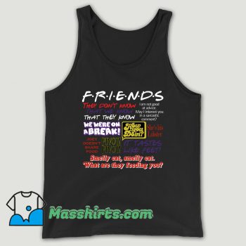 Friends Tv Show Quote About Friendship Unisex Tank Top