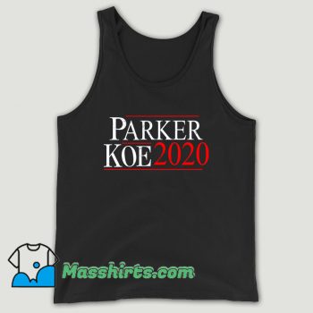 Parker Koe 2020 Unisex Tank Top