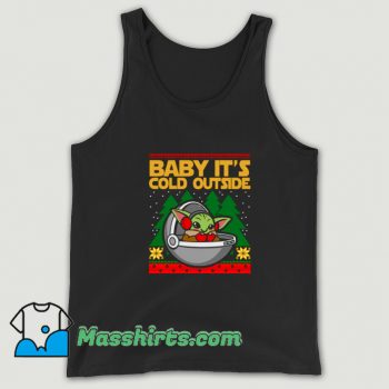 Baby Its Cold Outside Tank Top