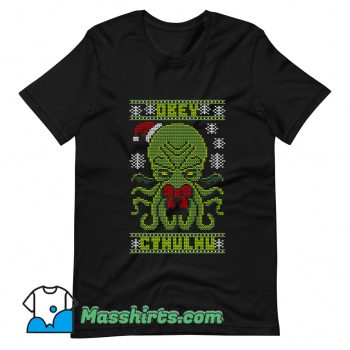 Obey Cthulhu Sweater Ugly Christmas T Shirt Design