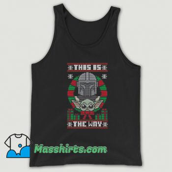 This Is The Way Sweater Ugly Christmas Tank Top