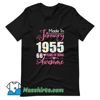 Made In January 1955 66Th Birthday T Shirt Design