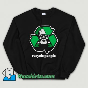 Cool Recycle People Sweatshirt