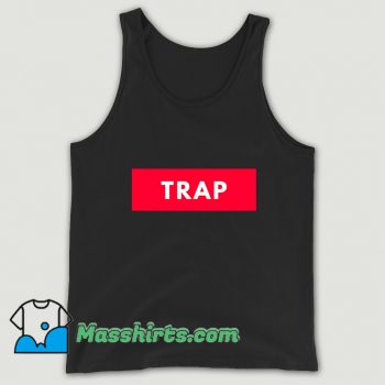 Original Trap Motivation Tank Top
