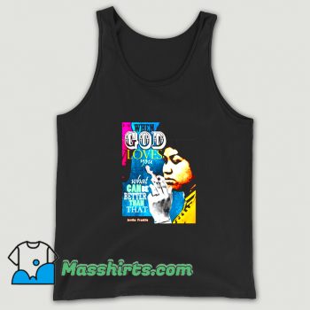 Aretha Franklin Inspirational Quote Tank Top On Sale