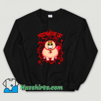 Awesome The Precognitive Cat Sweatshirt