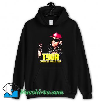 Funny Tyga Careless World Tour Hoodie Streetwear
