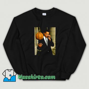 Original Barack Obama Playing Basketball Sweatshirt