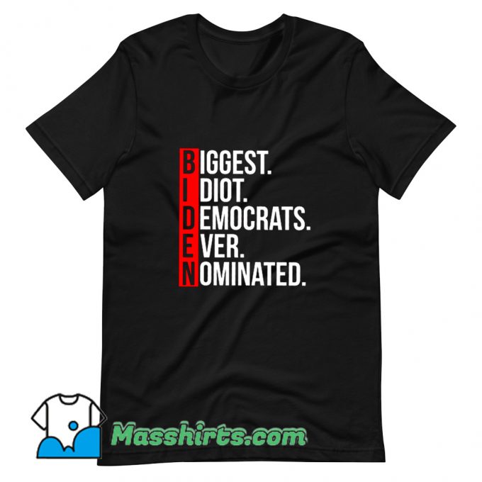 Vintage Biggest Idiot Democrats T Shirt Design