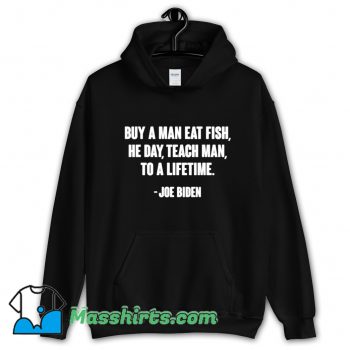 Buy A Man Eat Fish Joe Biden Hoodie Streetwear