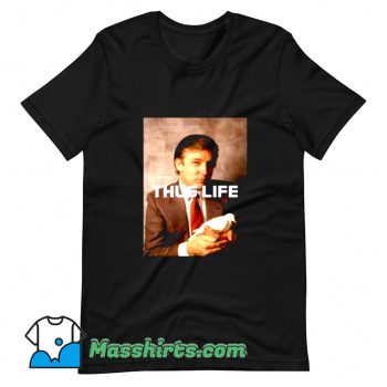 Funny President Donald Trump Thug Life T Shirt Design