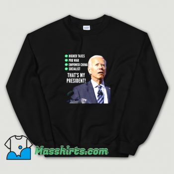 Classic I Hate Joe Biden Policy Sweatshirt