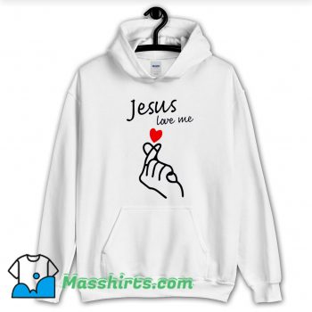 Jesus Love Me Valentine Day Hoodie Streetwear