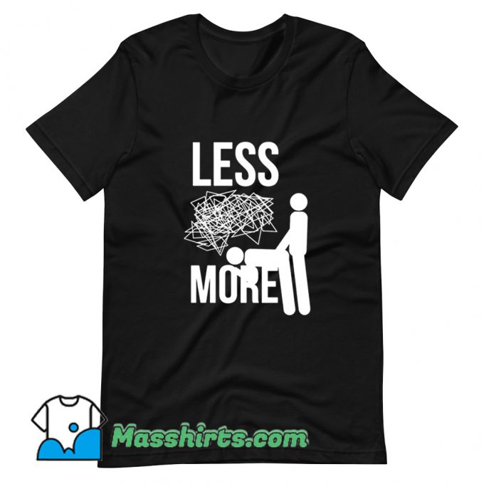 Classic Less Stress More Sex T Shirt Design